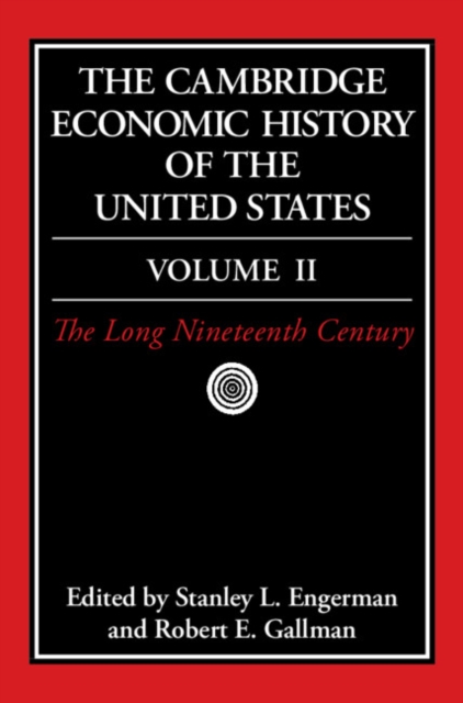 The Cambridge Economic History of the United States, Hardback Book