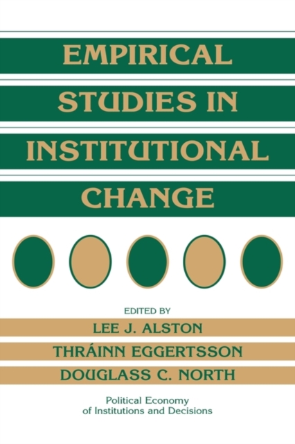 Empirical Studies in Institutional Change, Hardback Book