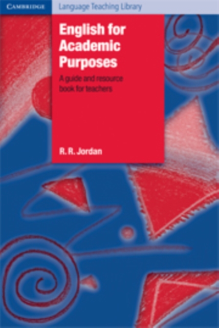 English for Academic Purposes : A Guide and Resource Book for Teachers, Hardback Book