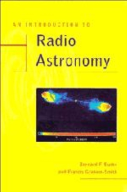 An Introduction to Radio Astronomy, Hardback Book