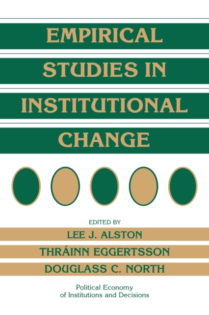 Empirical Studies in Institutional Change, Paperback / softback Book