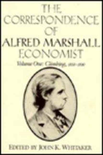 The Correspondence of Alfred Marshall, Economist 3 Volume Hardback Set, Multiple copy pack Book