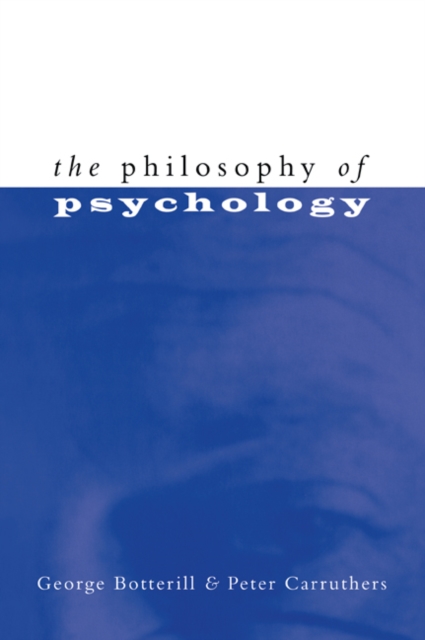 The Philosophy of Psychology, Paperback / softback Book