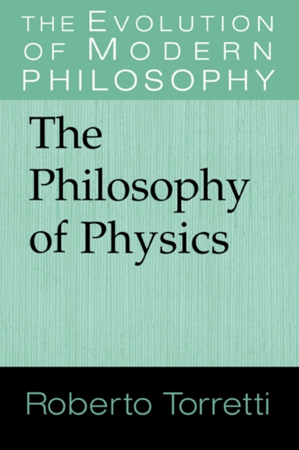 The Philosophy of Physics, Hardback Book