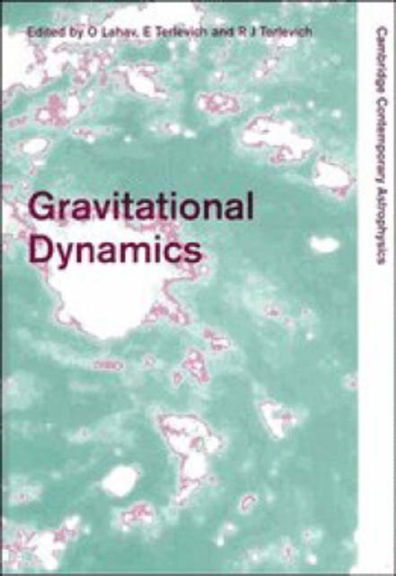 Gravitational Dynamics, Hardback Book