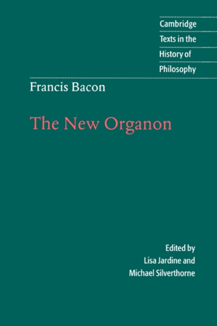 Francis Bacon: The New Organon, Hardback Book