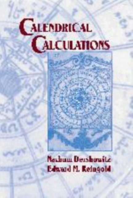 Calendrical Calculations, Hardback Book