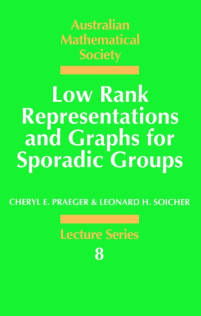 Low Rank Representations and Graphs for Sporadic Groups, Paperback / softback Book