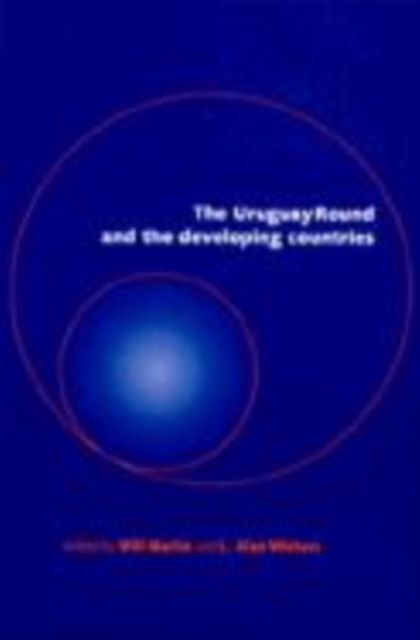 The Uruguay Round and the Developing Countries, Hardback Book