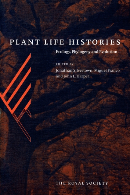 Plant Life Histories : Ecology, Phylogeny and Evolution, Paperback / softback Book