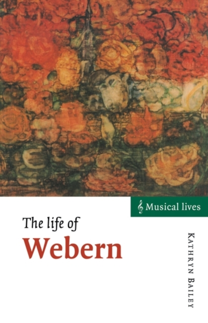 The Life of Webern, Paperback / softback Book