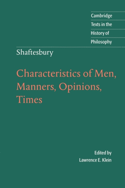 Shaftesbury: Characteristics of Men, Manners, Opinions, Times, Paperback / softback Book