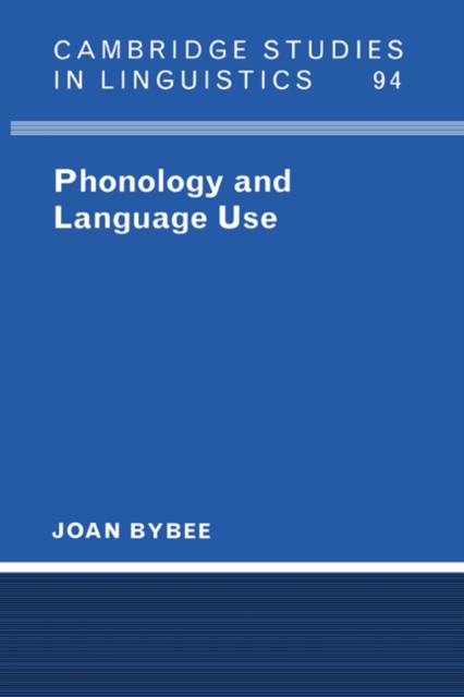 Phonology and Language Use, Hardback Book
