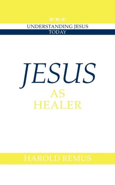 Jesus as Healer, Paperback / softback Book