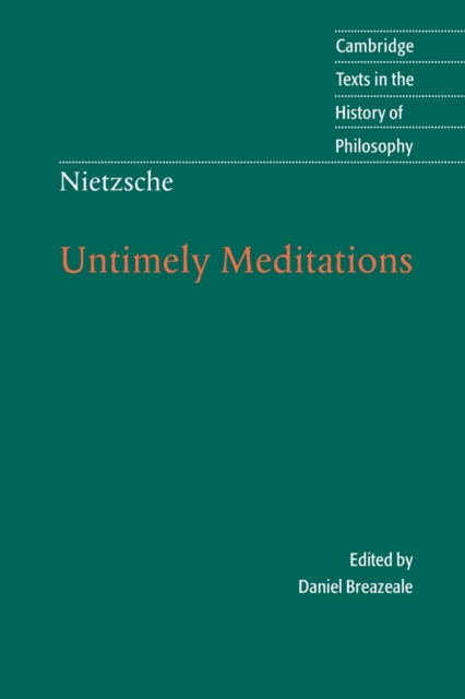 Nietzsche: Untimely Meditations, Paperback / softback Book