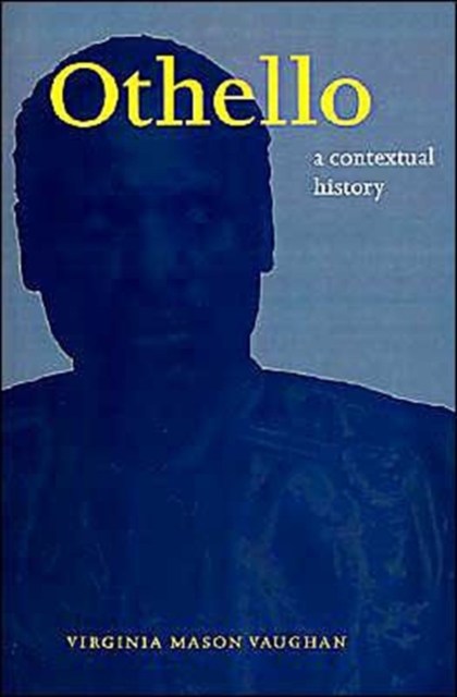 Othello : A Contextual History, Paperback / softback Book
