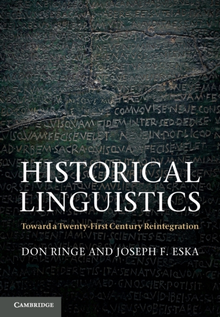 Historical Linguistics : Toward a Twenty-First Century Reintegration, Paperback / softback Book