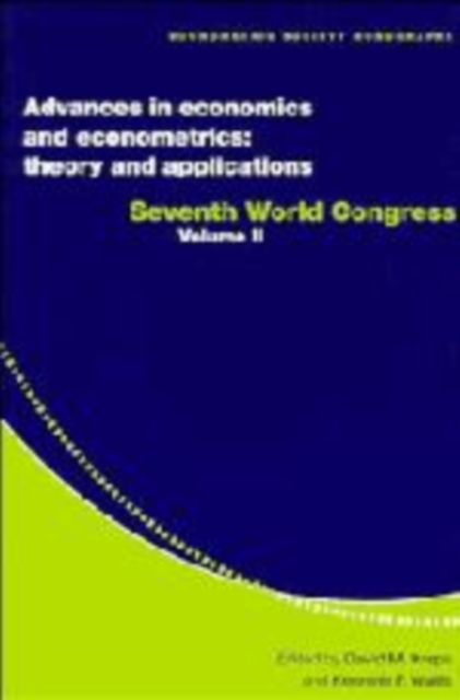 Advances in Economics and Econometrics: Theory and Applications : Seventh World Congress, Paperback / softback Book