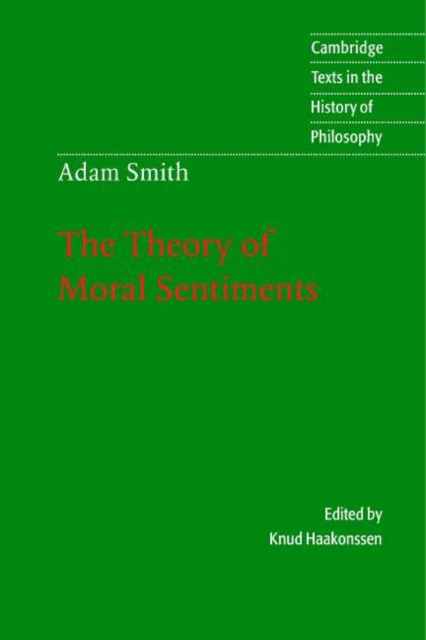 Adam Smith: The Theory of Moral Sentiments, Hardback Book