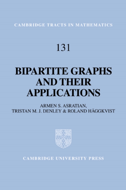 Bipartite Graphs and their Applications, Hardback Book