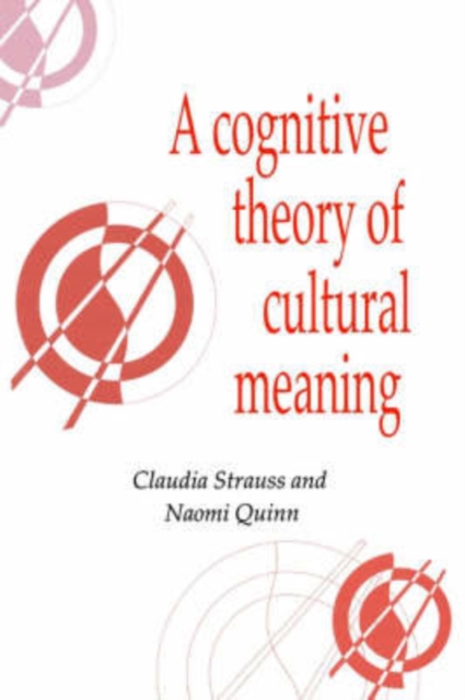 A Cognitive Theory of Cultural Meaning, Paperback / softback Book