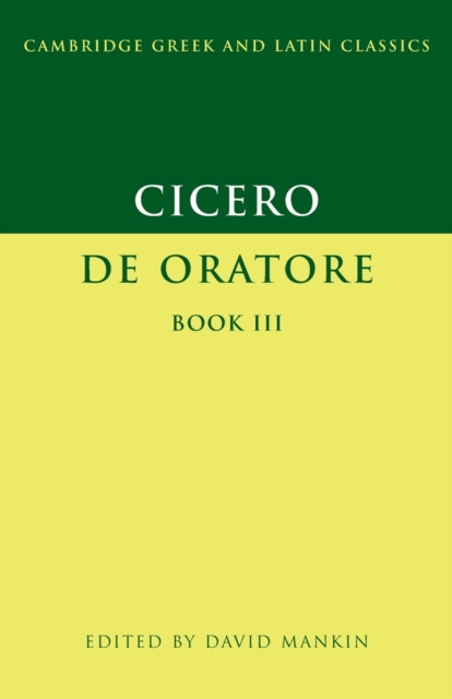 Cicero: De Oratore Book III, Paperback / softback Book