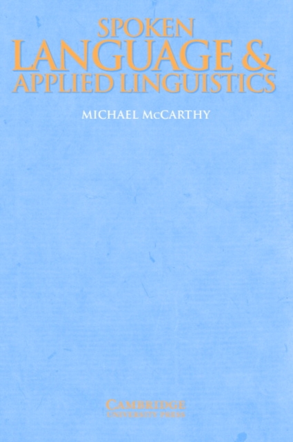 Spoken Language and Applied Linguistics, Paperback / softback Book