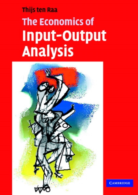 The Economics of Input-Output Analysis, Paperback / softback Book
