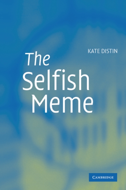 The Selfish Meme : A Critical Reassessment, Paperback / softback Book