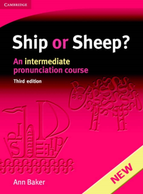Ship or Sheep? Student's Book : An Intermediate Pronunciation Course, Paperback / softback Book
