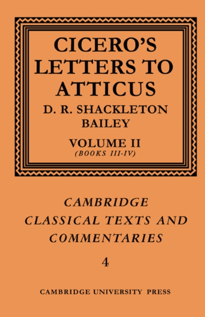 Cicero: Letters to Atticus: Volume 2, Books 3-4, Paperback / softback Book
