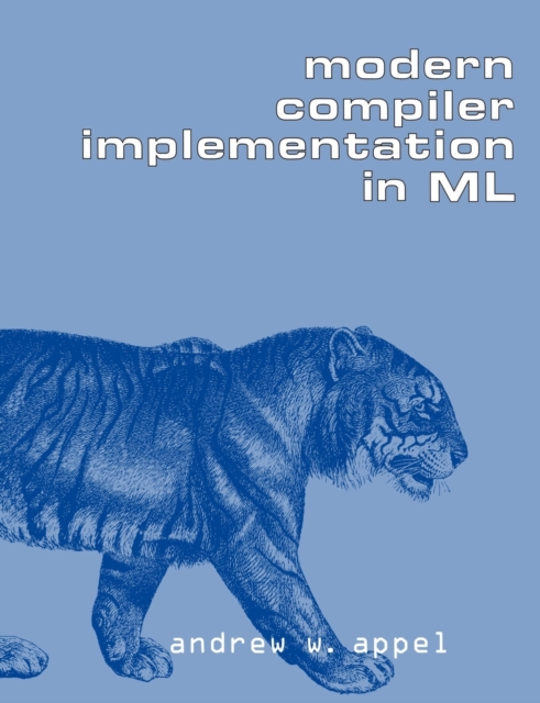 Modern Compiler Implementation in ML, Paperback / softback Book