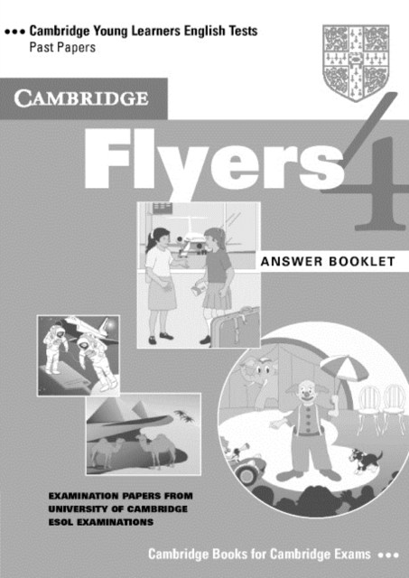 Cambridge Flyers 4 Answer Booklet, Paperback Book