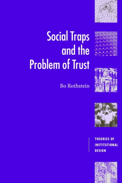 Social Traps and the Problem of Trust, Paperback / softback Book