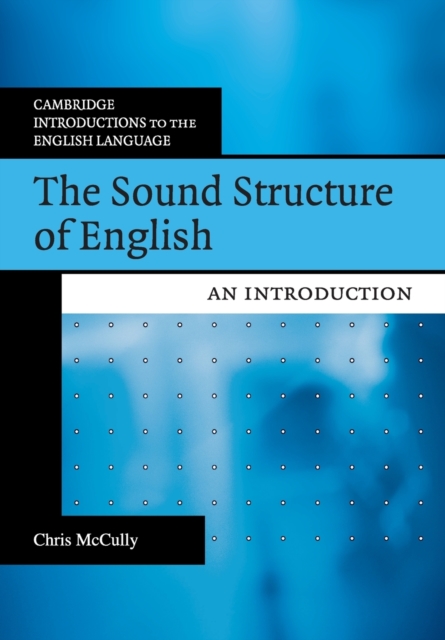 The Sound Structure of English : An Introduction, Paperback / softback Book