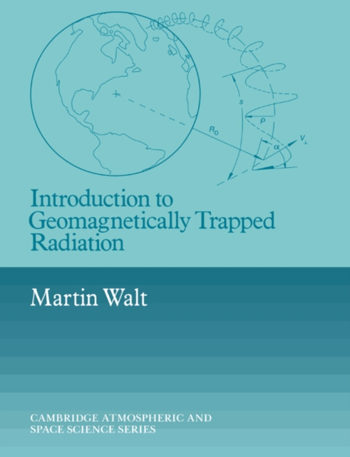 Introduction to Geomagnetically Trapped Radiation, Paperback / softback Book