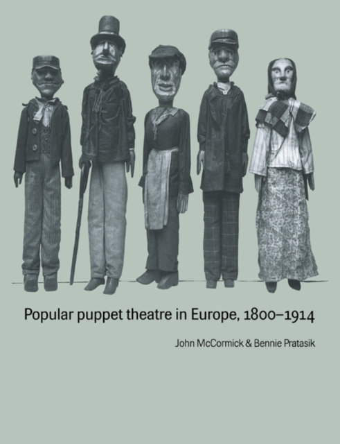 Popular Puppet Theatre in Europe, 1800-1914, Paperback / softback Book