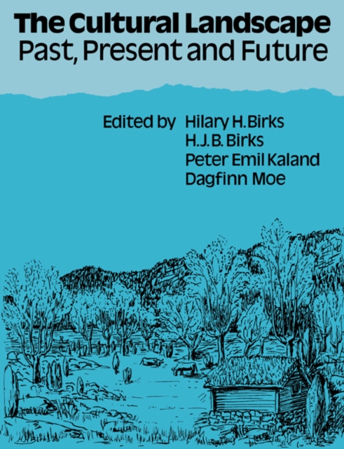 The Cultural Landscape : Past, Present and Future, Paperback / softback Book