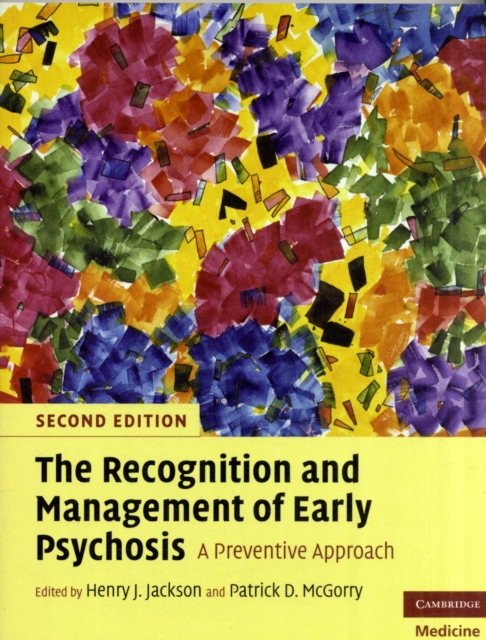 The Recognition and Management of Early Psychosis : A Preventive Approach, Paperback / softback Book