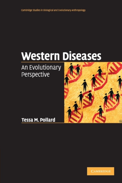 Western Diseases : An Evolutionary Perspective, Paperback / softback Book