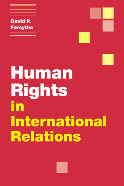 Human Rights in International Relations, Hardback Book