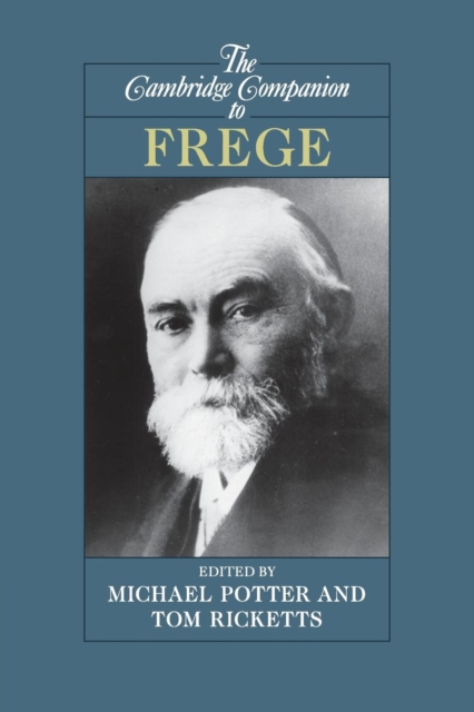 The Cambridge Companion to Frege, Paperback / softback Book