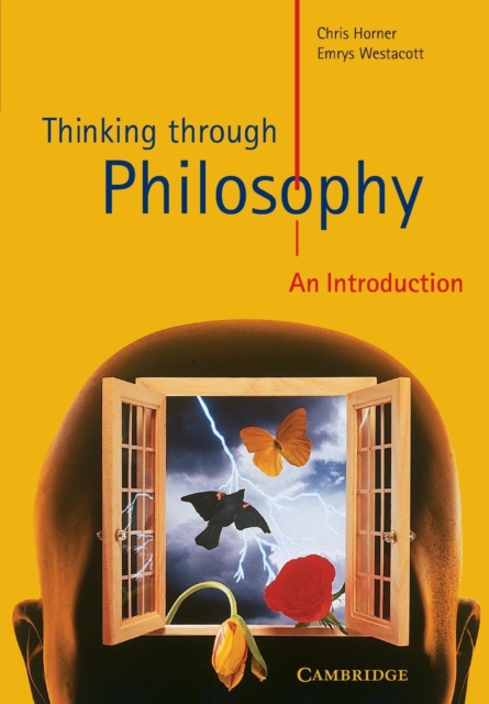 Thinking through Philosophy : An Introduction, Paperback / softback Book