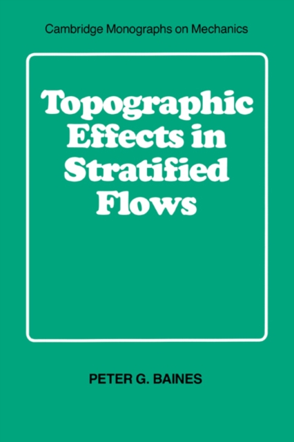 Topographic Effects in Stratified Flows, Paperback / softback Book