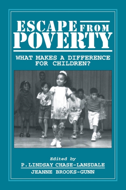Escape from Poverty : What Makes a Difference for Children?, Paperback / softback Book