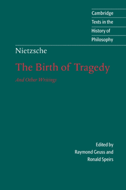 Nietzsche: The Birth of Tragedy and Other Writings, Hardback Book