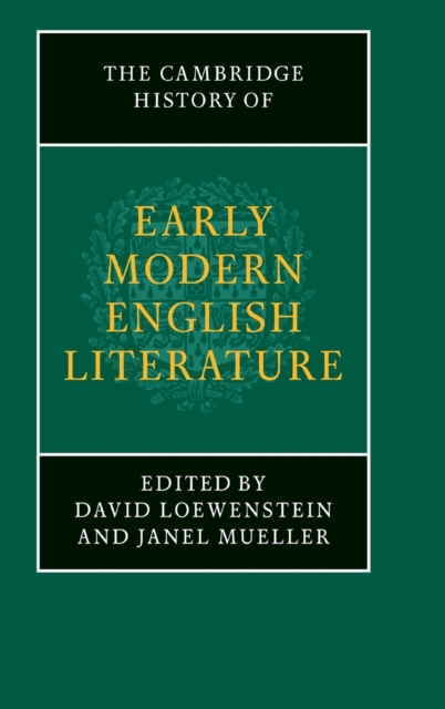 The Cambridge History of Early Modern English Literature, Hardback Book