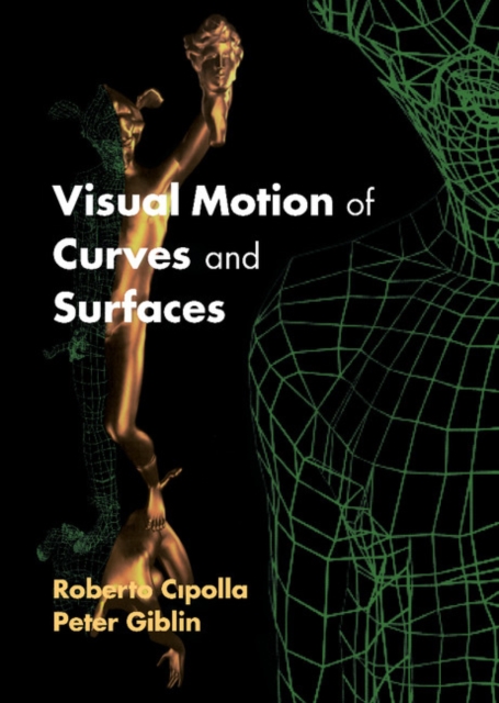 Visual Motion of Curves and Surfaces, Hardback Book