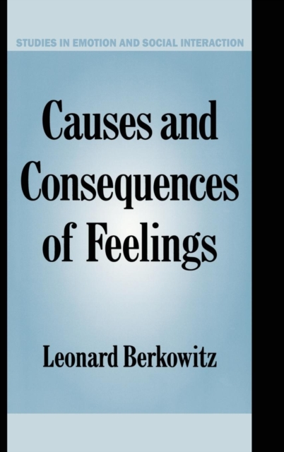 Causes and Consequences of Feelings, Hardback Book