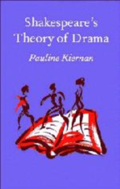 Shakespeare's Theory of Drama, Paperback / softback Book
